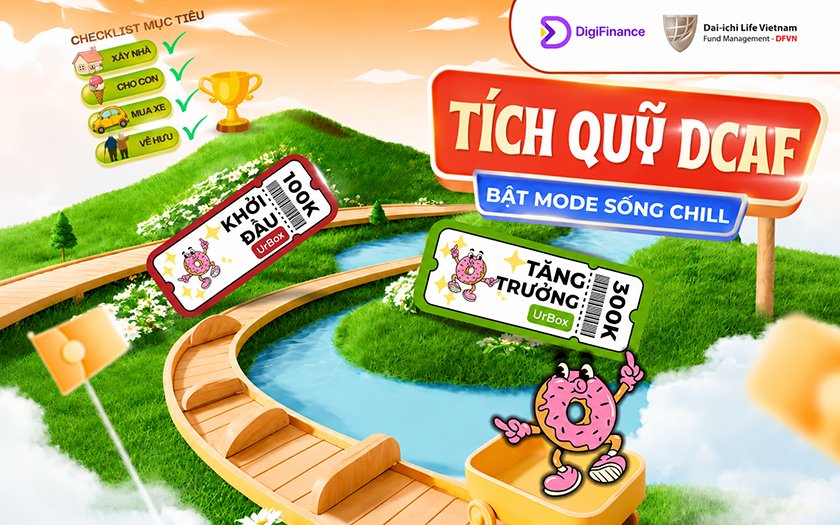 DigiFinance -DFVN triển khai chương trình "Tích quỹ DCAF – Bật mode sống chill"